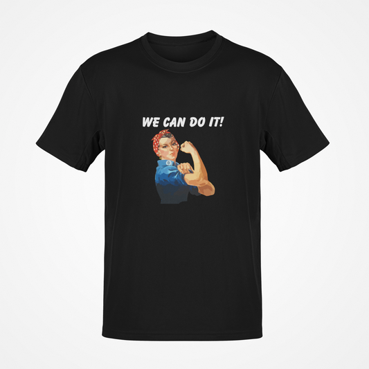 We Can DO It! (White Text) T-Shirt