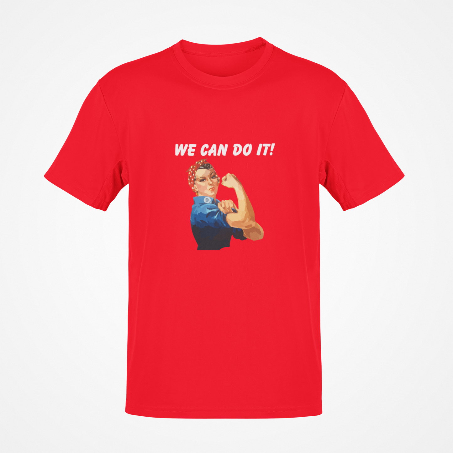 We Can DO It! (White Text) T-Shirt