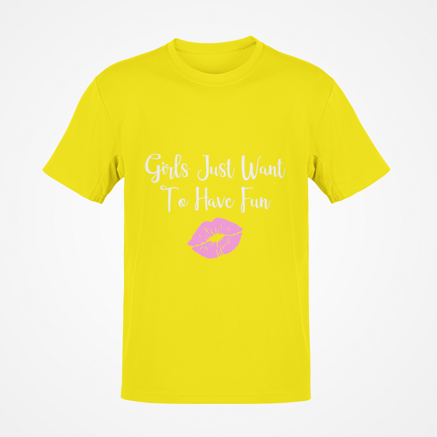 Girls Just Want To Have Fun (White Text) Kiss T-Shirt