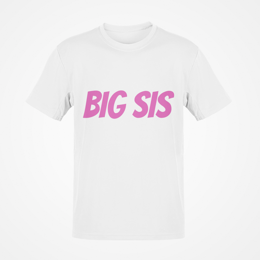 Big Sis (Pink Text) T-Shirt