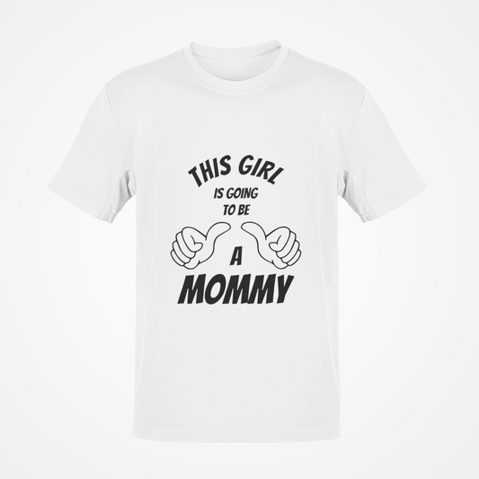 This Girl Is Going To Be A Mommy (Black Text) T-Shirt