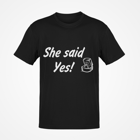 She Said Yes! & I Said Yes! Couple T-Shirts
