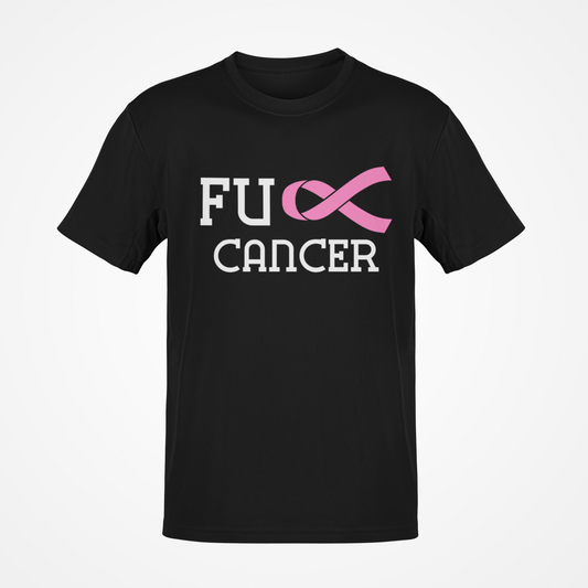 FU Breast Cancer (White Text) T-Shirt